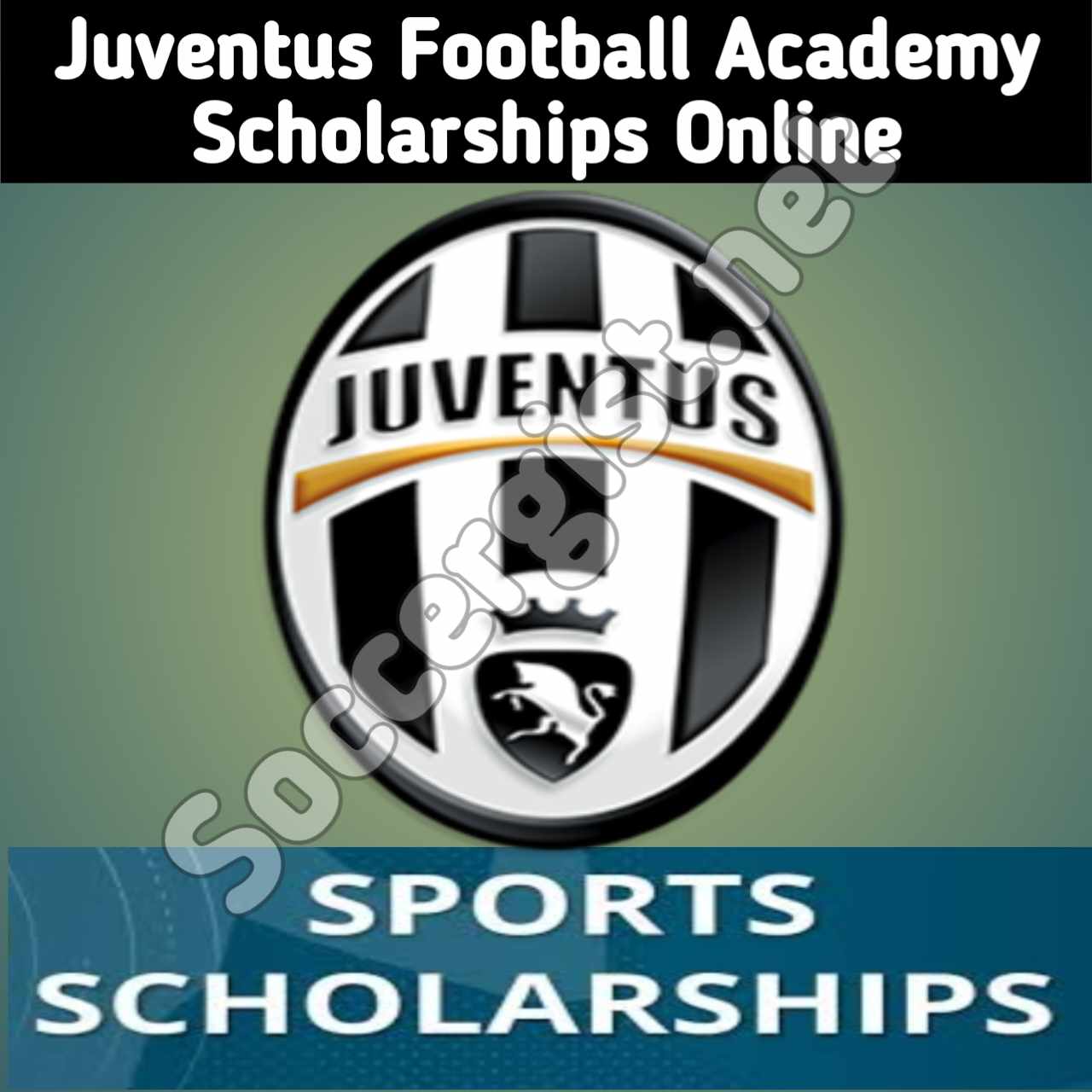 juventus-football-club-scholarship-trials-apply